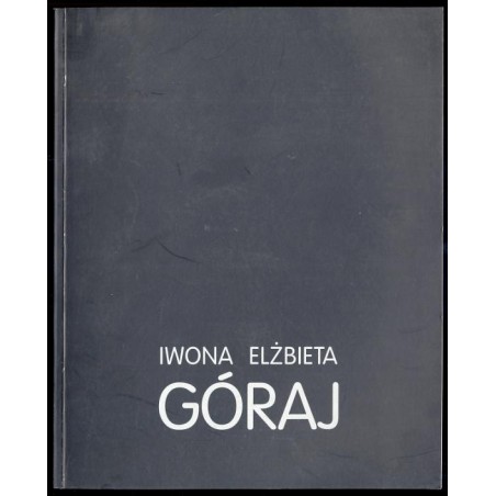 Iwona Elżbieta Góraj. Katedry