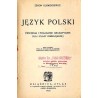 Język polski. Ćwiczenia i pogadanki gramatyczne dla I klasy gimnazjalnej