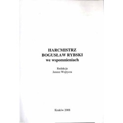 Harcmistrz Bogusław Rybski we wspomnieniach