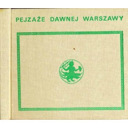 Pejzaże dawnej Warszawy