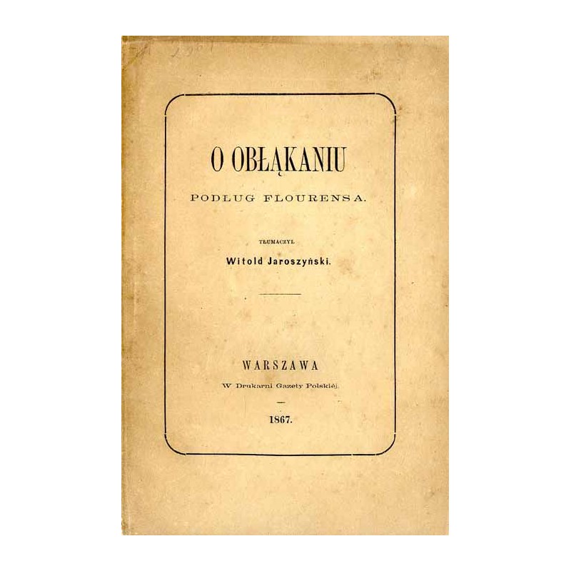O obłąkaniu podług Flourensa