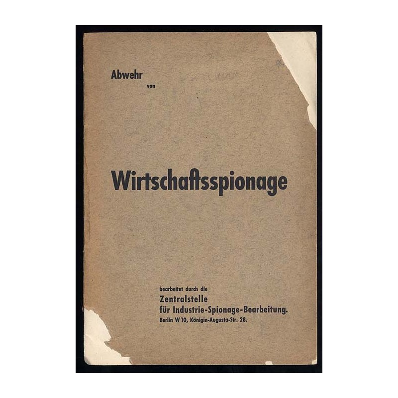 Merkblatt über Abwehr von Wirtschaftsspionage. Betriebsspionage, Industriespionage, Geschäftsspionage, Handelsspionage