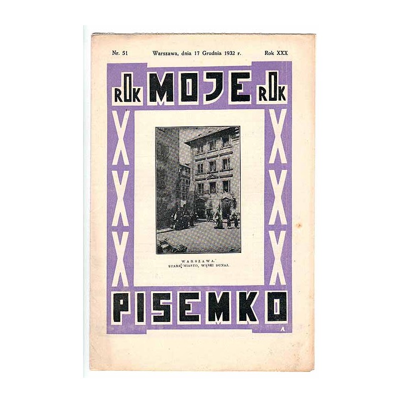 Moje Pisemko. R.30 (1932). Nr 51 (17 grudnia 1932)