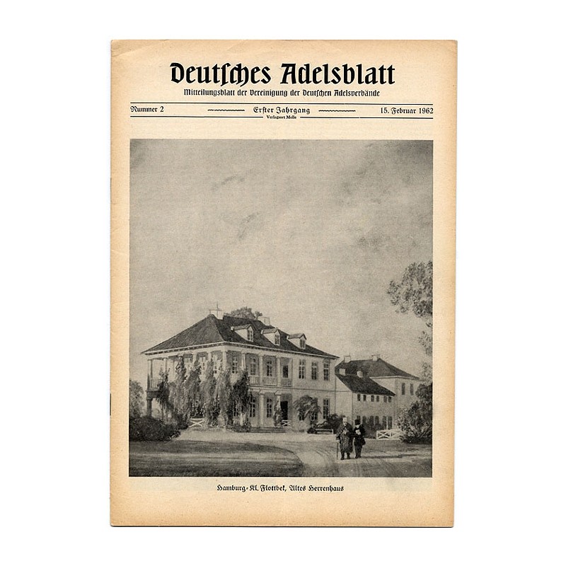 Deutsches Adelsblatt. 1. Jahrgang (1962). Nr 2 (15 II 1962) [Hamburg-Kl.-Flottbek, Altes Herrenhaus]