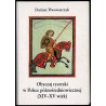 Obyczaj rycerski w Polsce późnośredniowiecznej (XIV-XV wiek)