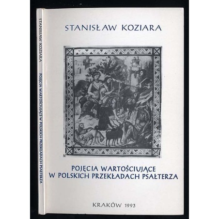 Pojęcia wartościujące w polskich przekładach psałterza