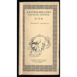 Antykwaryczny katalog-cennik. 12, Pamiętniki i wspomnienia