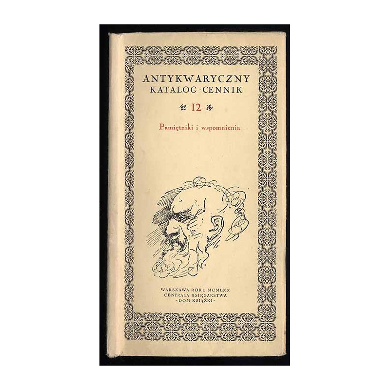 Antykwaryczny katalog-cennik. 12, Pamiętniki i wspomnienia