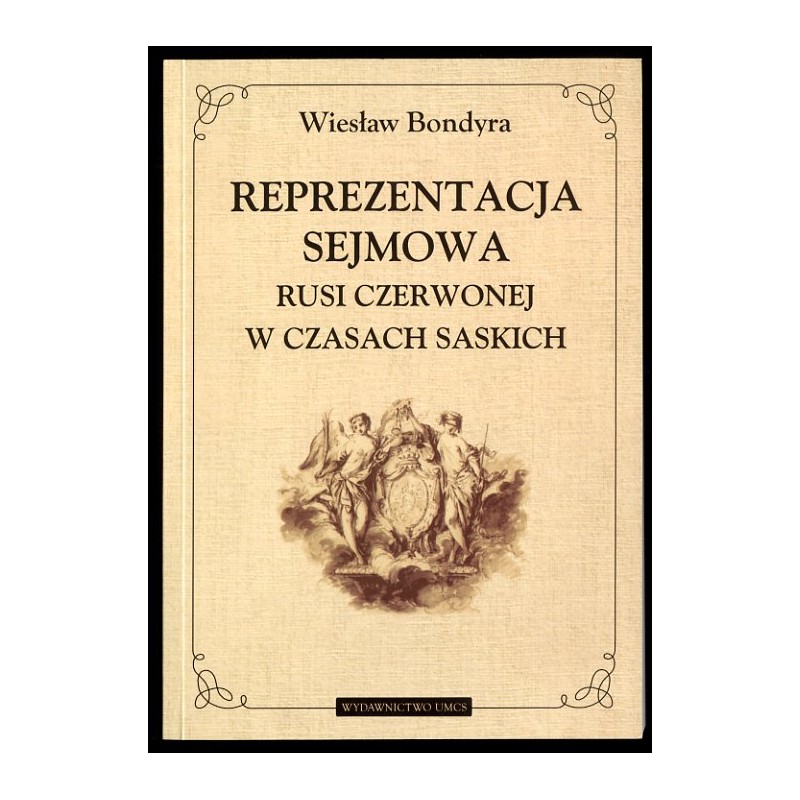 Reprezentacja sejmowa Rusi Czerwonej w czasach saskich