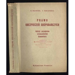 Prawo ubezpieczeń gospodarczych. Teksty przepisów, orzecznictwo, komentarz. Według stanu prawnego na dzień 1 stycznia 1969r