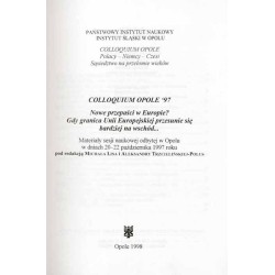Nowe przepaści w Europie? Gdy granica Unii Europejskiej przesunie się bardziej na wschód. Colloquium Opole '97. Materiały sesji