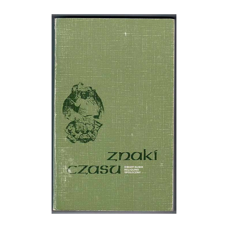 Znaki Czasu. Kwartalnik religijno-społeczny. 1986. Nr 4
