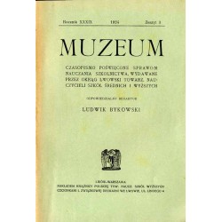 Muzeum. Czasopismo poświęcone sprawom wychowania i szkolnictwa. R. 39 (1924). Z. 3 (1924)