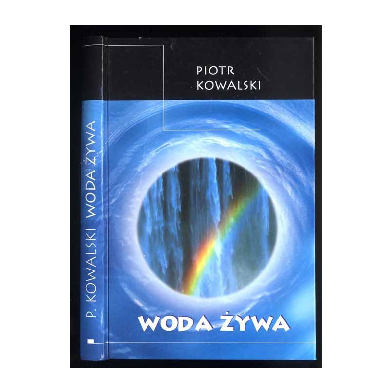 Woda żywa. Opowieść o wodzie, zdrowiu, higienie i dietetyce