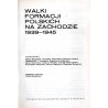Walki formacji polskich na Zachodzie 1939-1945