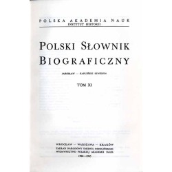 Polski słownik biograficzny. T.11: Jarosław - Kapliński Seweryn