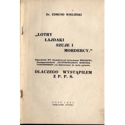 "Łotry, łajdaki, szuje i mordercy": odpowiedź WP. Redaktorowi Antoniemu Weissowi korespondentowi "Ilustrowanego Kuryera Codzienn
