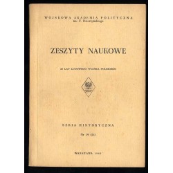 Zeszyty Naukowe [Wojskowa Akademia Polityczna im. F. Dzierżyńskiego]. (1968). Nr 19 (56)