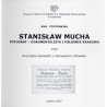Stanisław Mucha. Fotograf - dokumentalista i miłośnik Krakowa czyli zwyczajna opowieść o niezwykłym człowieku