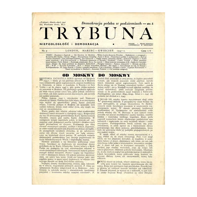 Trybuna. Niepodległość i Demokracja. 1947. Nr 9 (Marzec - Kwiecień 1947)