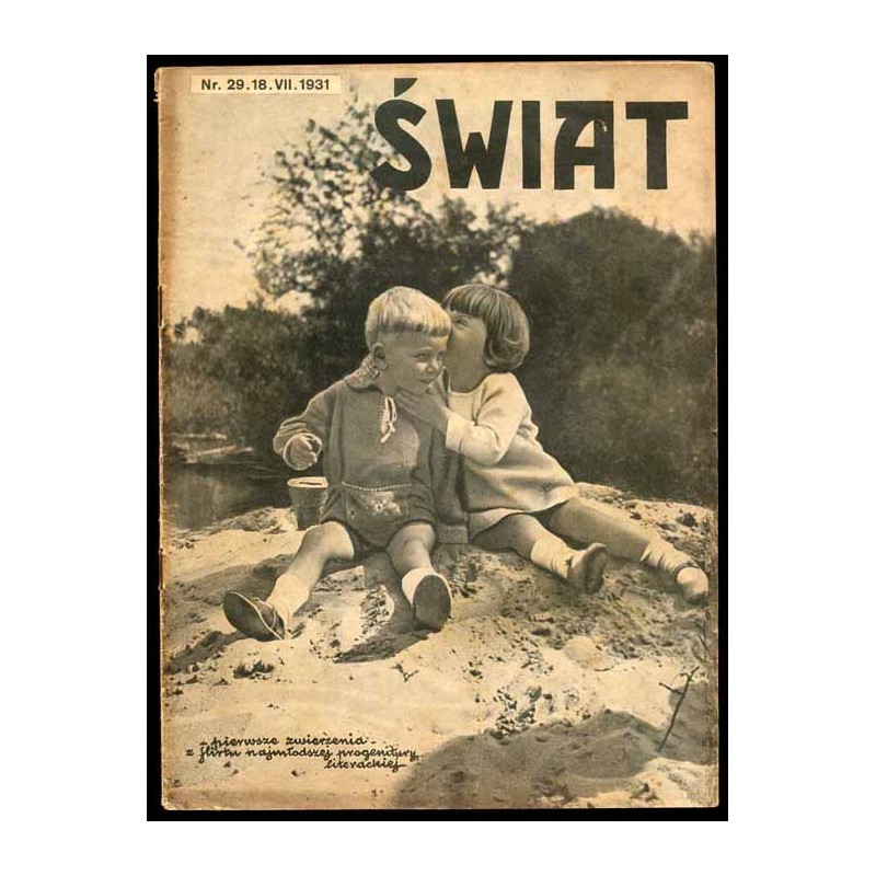 Świat. Pismo tygodniowe ilustrowane. R.26 (1931). Nr 29 (18 lipca 1931)