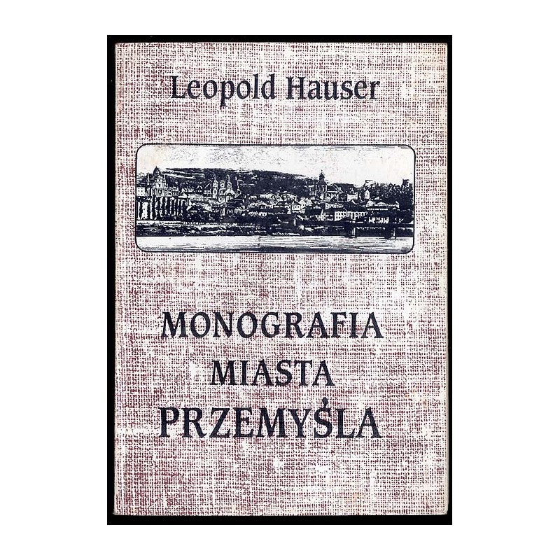 Monografia miasta Przemyśla