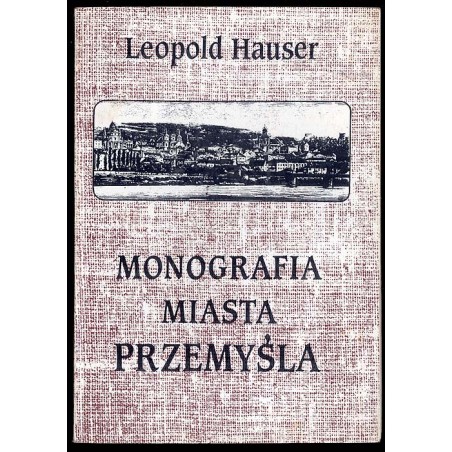 Monografia miasta Przemyśla