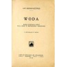 Woda. Dzieje poznania wody. Rola wody w przyrodzie i przemyśle