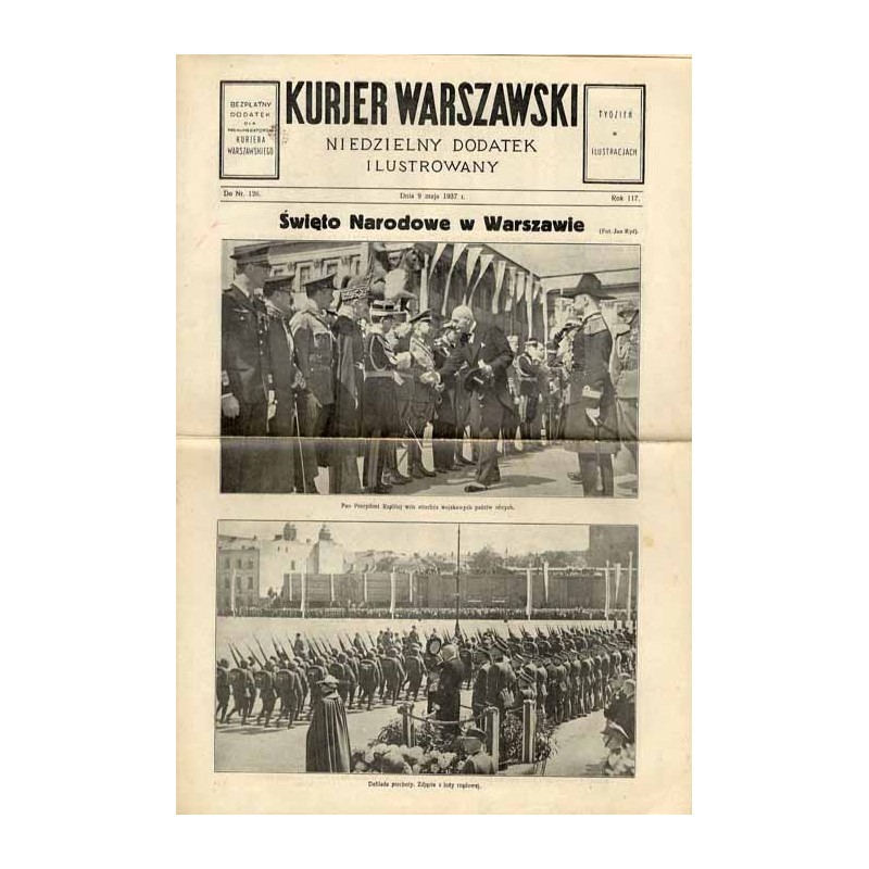 Kurjer Warszawski. Niedzielny dodatek ilustrowany. R.117 (1937). Nr 126 (9 maja 1937) / Ignacy Mościcki, Krotoszyn