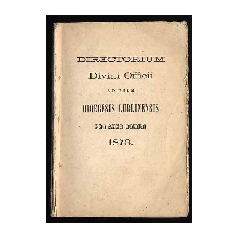 Directorium Divini Officiii et Missarum Juxta Rubricas Breviarli ac Missalis Romani nec non decreta SRC. peragendii In Usum Univ
