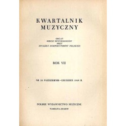 Kwartalnik Muzyczny. Organ Sekcji Muzykologów przy Związku Kompozytorów Polskich. 2vol. R.7 (IV-IX X-XII 1949) nr 26/27 [Numer p