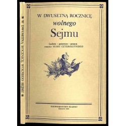 W dwusetną rocznicę wolnego Sejmu. Ludzie - państwo - prawo czasów Sejmu Czteroletniego