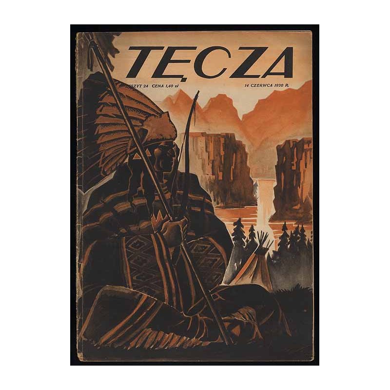 Tęcza. Ilustrowane pismo tygodniowe. R.4 (1930). Z. 24 (14 czerwca 1930) / Edmund John / Włocławek / masoneria Detroit