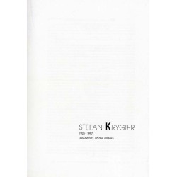 Stefan Krygier 1923-1997. Malarstwo, rzeźba, grafika