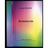 Romantyzm. Wykłady o europejskiej literaturze na Zachodzie i w Polsce