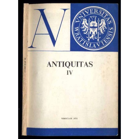 Acta Universitatis Wratislaviensis. Antiquitas. T. 4 (1974)