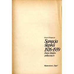 Sanacja śląska 1926-1939. Zarys dziejów politycznych