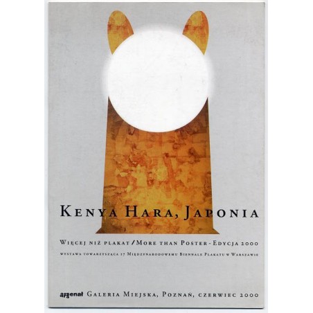 Kenya Hara, Japonia. Więcej niż plakat. More than poster - edycja 2000. Wystawa towarzysząca 17 Międzynarodowemu Biennale Plakat