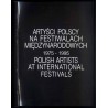 Artyści polscy na festiwalach międzynarodowych. Wystawy Muzeum Narodowego we Wrocławiu 1975-1995