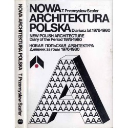 Nowa architektura polska. Diariusz lat 1976-1980  New Polish architecture. Diary of the period 1976-1980  Novaâ pol'skaâ arhit