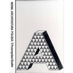Nowa architektura polska. Diariusz lat 1976-1980  New Polish architecture. Diary of the period 1976-1980  Novaâ pol'skaâ arhit