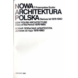 Nowa architektura polska. Diariusz lat 1976-1980  New Polish architecture. Diary of the period 1976-1980  Novaâ pol'skaâ arhit