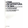 Nowa architektura polska. Diariusz lat 1976-1980  New Polish architecture. Diary of the period 1976-1980  Novaâ pol'skaâ arhit