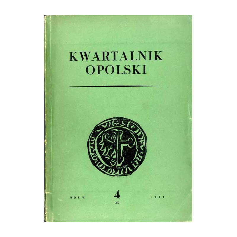 Kwartalnik Opolski. R. 5 (1959). Nr 4 (20)