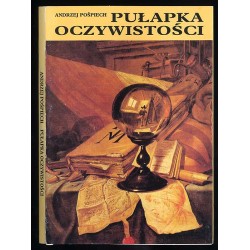 Pułapka oczywistości. Pośmiertne spisy ruchomości szlachty wielkopolskiej z XVII wieku