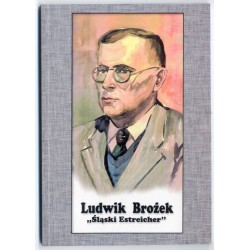 Ludwik Brożek "Śląski Estreicher"