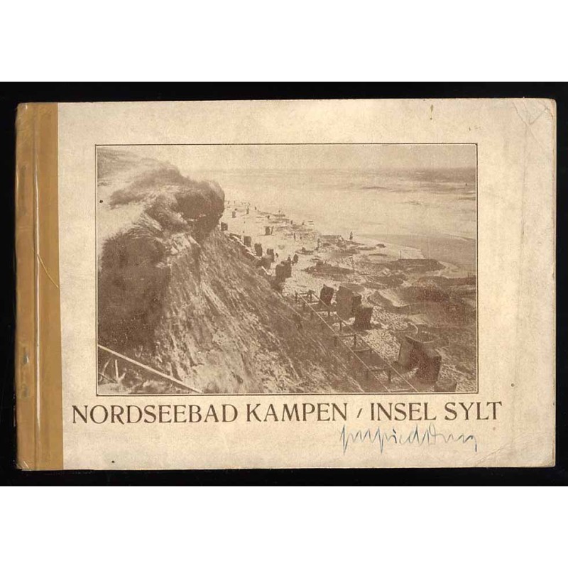 Führer durch das Nordseebad Kampen. Badeverwaltung Kampen auf Sylt