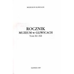 Rocznik Muzeum w Gliwicach. T. 11 i 12 (1997)