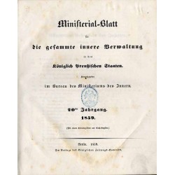 Ministerial-Blatt für die gesammte innere Verwaltung in den Königlich Preußischen Staaten. 20. Jahrgang (1859). Nr 1-11