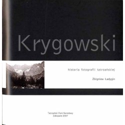 Krygowski. Historia fotografii tatrzańskiej